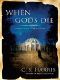 [Sebastian St. Cyr 02] • When Gods Die · A Sebastian St. Cyr Mystery